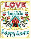 Click for more details of Love Builds a Happy Home (cross stitch) by Tiny Modernist