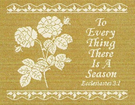 To Every Thing A Season